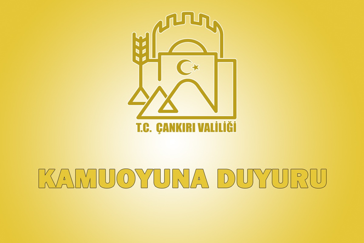 KAMUOYUNA DUYURU